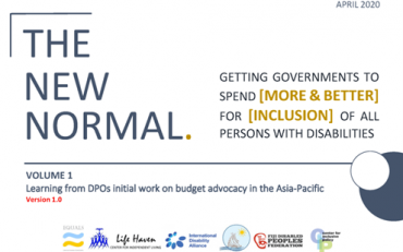 Banner with the title of the report, the new normal; getting governments to spend (more and better) for (inclusion) of all persons with disabilities. Volume 1, Learning from DPOs initial work on budget advocacy in the Asia-Pacific